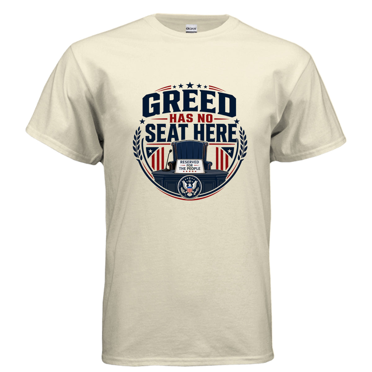 Greed Has No Seat Here T-Shirt Anti-Corruption Political Tee